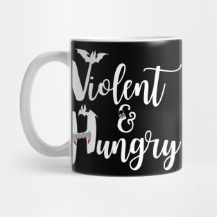 Violent & Hungry (Vampire Bats) Mug